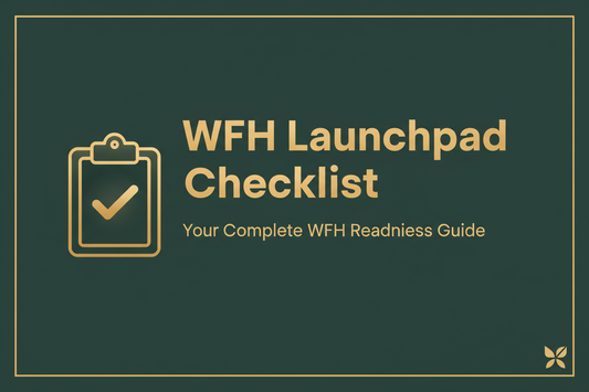WFH Launchpad Checklist
